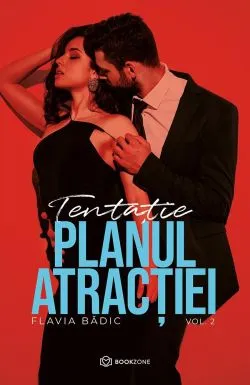 Planul atractiei Vol. 2 de Flavia Badic