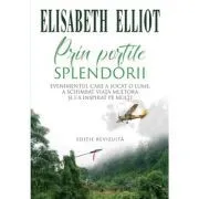 Prin portile splendorii de Elisabeth Elliot