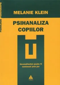 Psihanaliza copiilor de Melanie Klein
