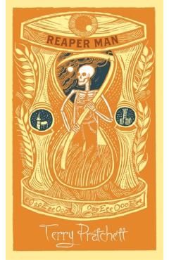 Reaper Man. A Discworld Novel