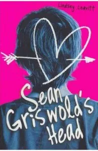 Sean Griswolds Head de Lindsey Leavitt