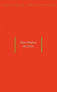 Secolul de Alain Badiou