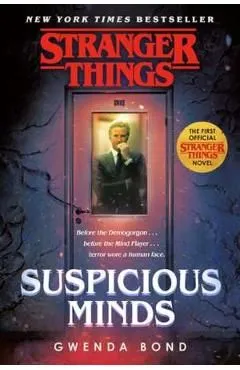 Suspicious Minds. Stranger Things #1 de Gwenda Bond
