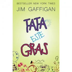 Tata este gras de Jim Gaffigan
