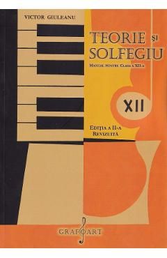 Teorie si solfegiu - Clasa 12 - Manual Ed.2