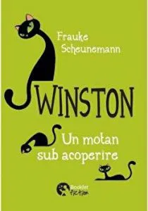 Winston 5 - Un motan sub acoperire de Frauke Scheunemann