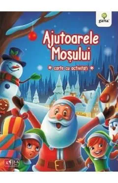 Ajutoarele Mosului. Carte cu activitati de Autor Anonim