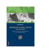 Asezarea de la Lazuri-Lubi Tag (Judetul Satu Mare). Aspecte ale locuirii medievale timpurii in nord-vestul Romaniei de Ioan Stanciu
