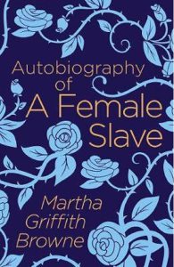 Autobiography of a Female Slave