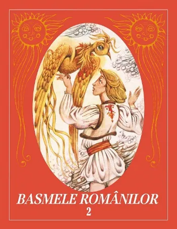Basmele românilor. Volumul II