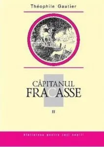 Capitanul Fracasse, Vol. 2