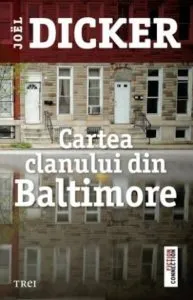 Cartea clanului din Baltimore de Joel Dicker