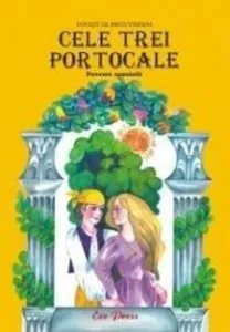 Cele trei portocale
