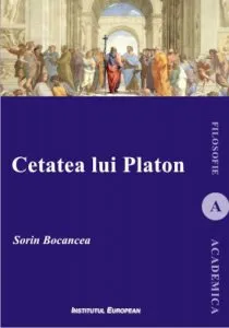 Cetatea lui Platon de Sorin Bocancea