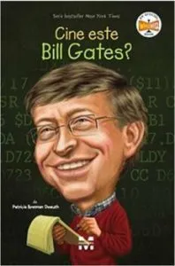 Cine este Bill Gates' de Patricia Brennan Demuth