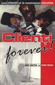 Clienti forever! de Doug Carter