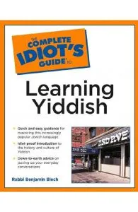 Complete Idiot's Guide to Learning Yiddish de Benjamin Blech
