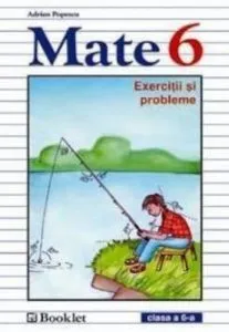 Culegere de matematica. Clasa a VI-a. Exercitii si probleme