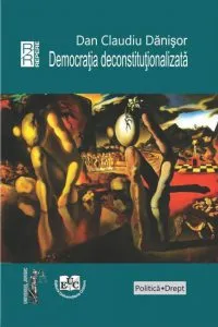 Democratia deconstitutionalizata