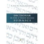 Dictionar de nume si termeni religiosi iudaici de Nicolae Achimescu