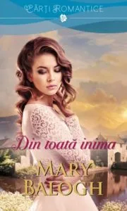 Din toata inima de Mary Balogh