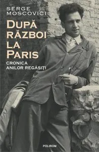 Dupa razboi la Paris de Serge Moscovici