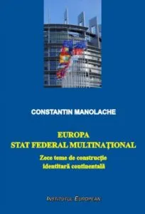 Europa: Stat federal multinational de Constantin Manolache