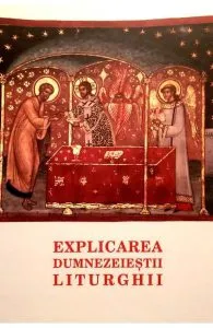 Explicarea Dumnezeiestii Liturghii
