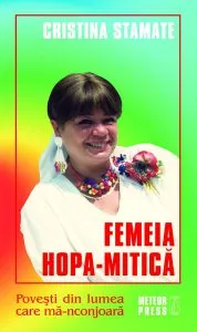 Femeia Hopa-Mitica de Cristina Stamate