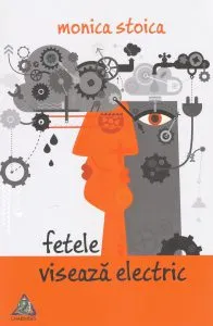 Fetele viseaza electric