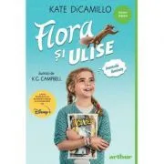 Flora si Ulise. Aventurile iluminate (necartonata) de Kate DiCamillo