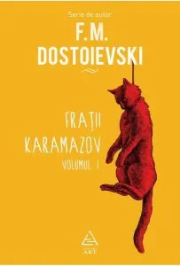 Frații Karamazov (Vol. 1) de Feodor Mihailovici Dostoievski