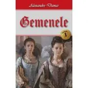 Gemenele volumul 1 de Alexander Dumas