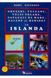 Ghetari, vulcani, vulpi polare, papagali de mare, balene si heringi in islanda