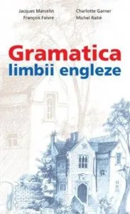 Gramatica limbii engleze - B5 de Chalotte Garner