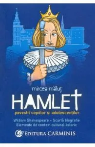 Hamlet povestit copiilor si adolescentilor de Mircea Malut