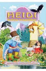 Heidi, fetita muntilor de Johanna Spyri