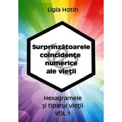 Hexagramele si tiparul vietii de Ligia Hotin