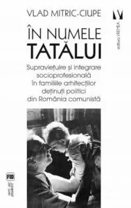 In numele tatalui de Vlad Mitric Ciupe