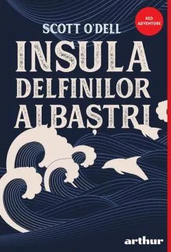 Insula delfinilor albaștri de Scott O´Dell