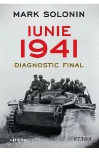 Iunie 1941. Diagnostic final de Mark Solonin