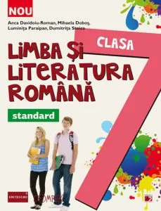 Limba si literatura romana. Standard, clasa a 7-a de Mihaela Dobos