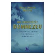 Mai fericit decat Dumnezeu. Transforma viata obisnuita intr-o experienta extraordinara