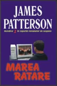 Marea ratare de James Patterson