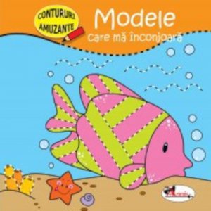 Modele care ma inconjoara