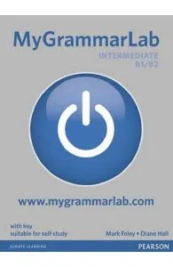 MyGrammarLab. Intermediate B1/B2 de Diane Hall