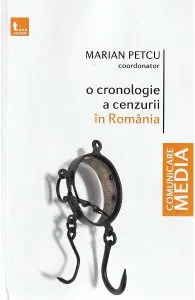 O cronologie a cenzurii in Romania de Marian Petcu