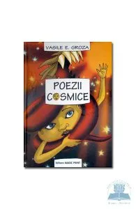 Poezii cosmice de Vasile E. Groza