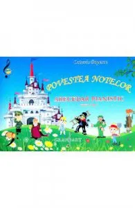 Povestea notelor. Abecedar pianistic Ed.3 de Octavia Popescu