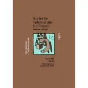 Scrierile tehnice ale lui Freud. Seminar. Cartea I, 1953–1954 de Jacques Lacan